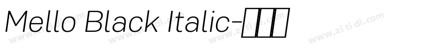 Mello Black Italic字体转换